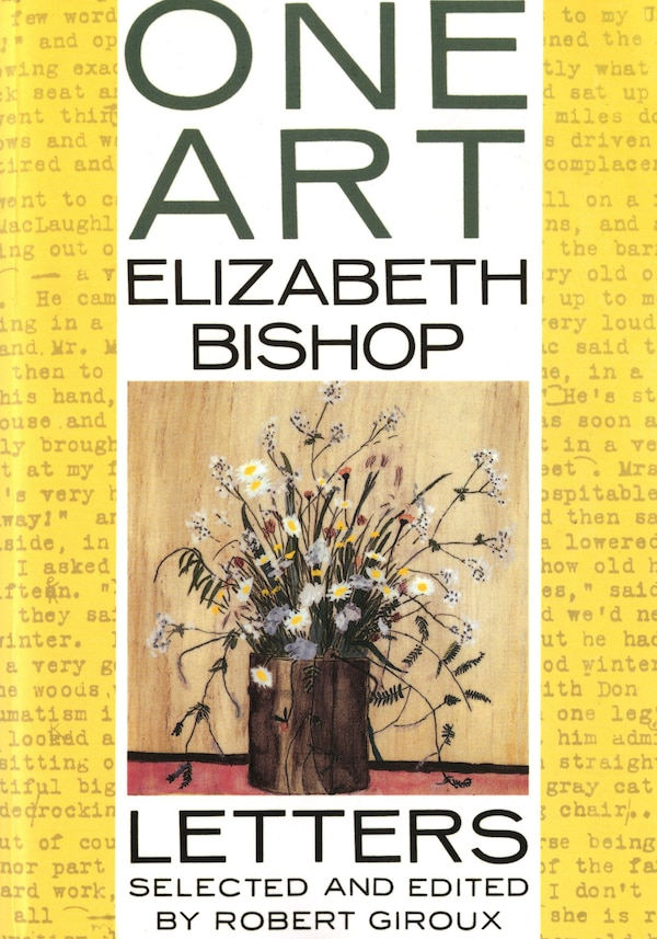 One Art by Elizabeth Bishop, Paperback | Indigo Chapters