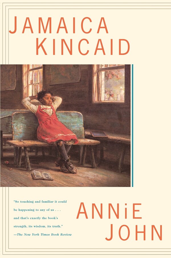 Annie John by Jamaica Kincaid, Paperback | Indigo Chapters