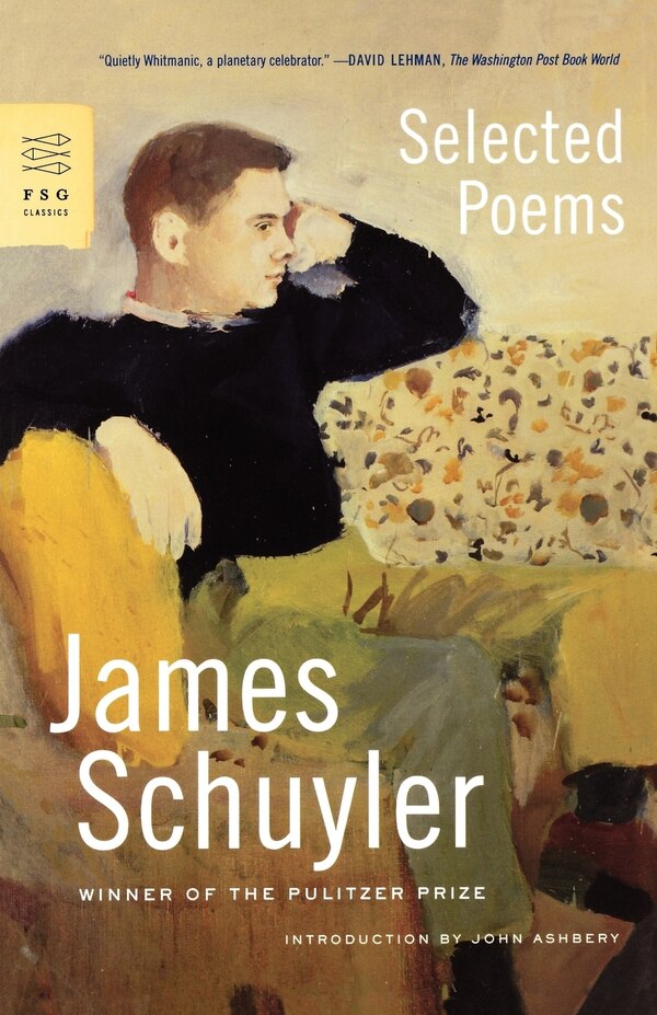 Selected Poems by James Schuyler Paperback | Indigo Chapters