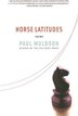Horse Latitudes by Paul Muldoon, Paperback | Indigo Chapters