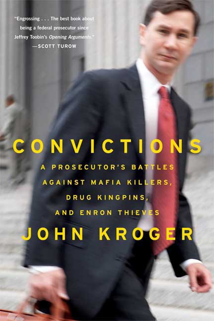 Convictions by John Kroger, Paperback | Indigo Chapters