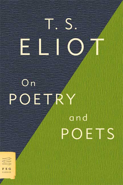 On Poetry and Poets by T S Eliot, Paperback | Indigo Chapters