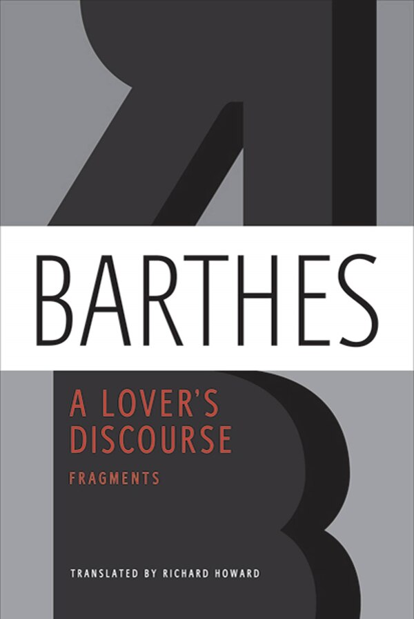 A Lover's Discourse by Roland Barthes, Paperback | Indigo Chapters