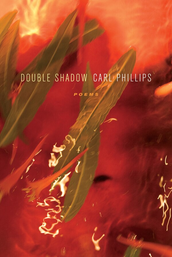 Double Shadow by Carl Phillips, Paperback | Indigo Chapters