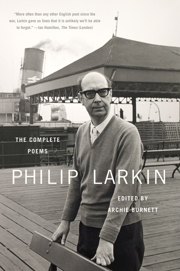 Philip Larkin: The Complete Poems, Paperback | Indigo Chapters
