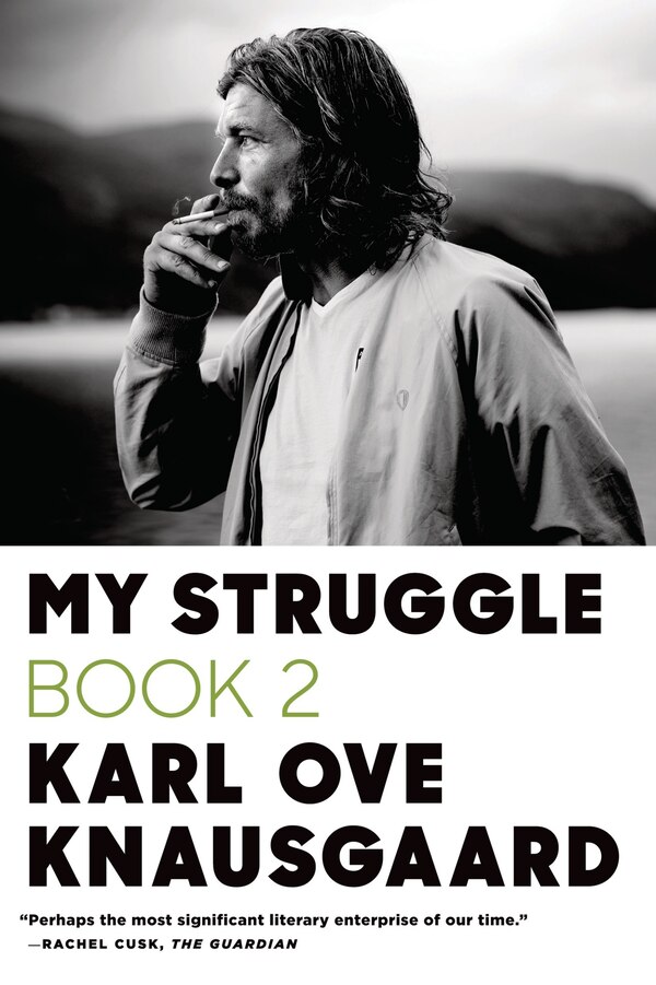 My Struggle: Book 2 by Karl Ove Knausgaard, Paperback | Indigo Chapters