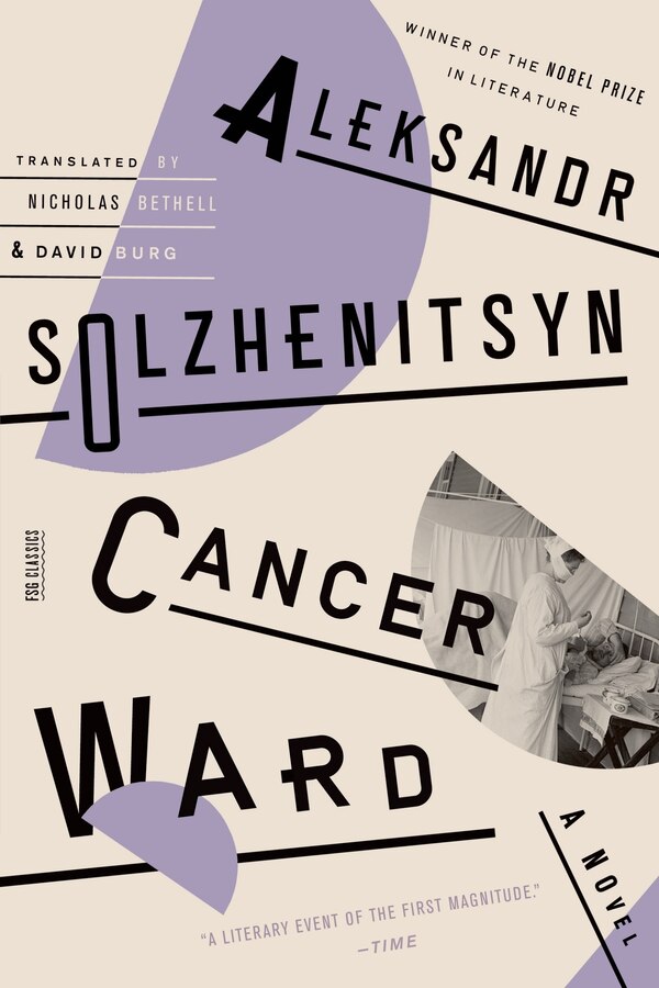 Cancer Ward by Aleksandr Solzhenitsyn, Paperback | Indigo Chapters