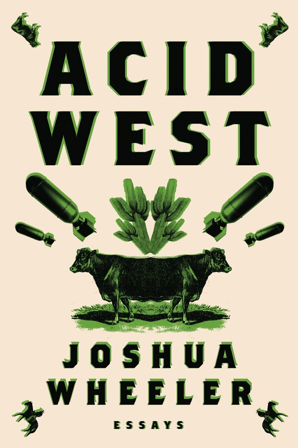 Acid West by Joshua Wheeler, Paperback | Indigo Chapters