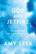God And Jetfire by Amy Seek, Paperback | Indigo Chapters