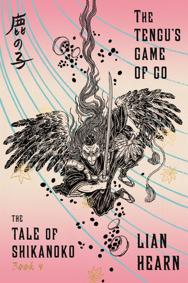 The Tengu's Game of Go by Lian Hearn, Paperback | Indigo Chapters