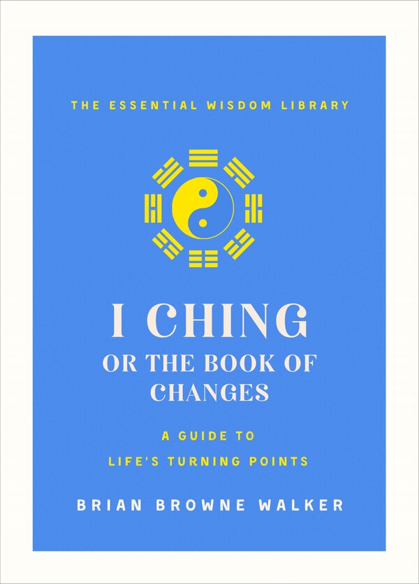 I Ching by David Hinton, Paperback | Indigo Chapters