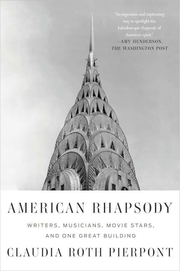 American Rhapsody by Claudia Roth Pierpont, Paperback | Indigo Chapters