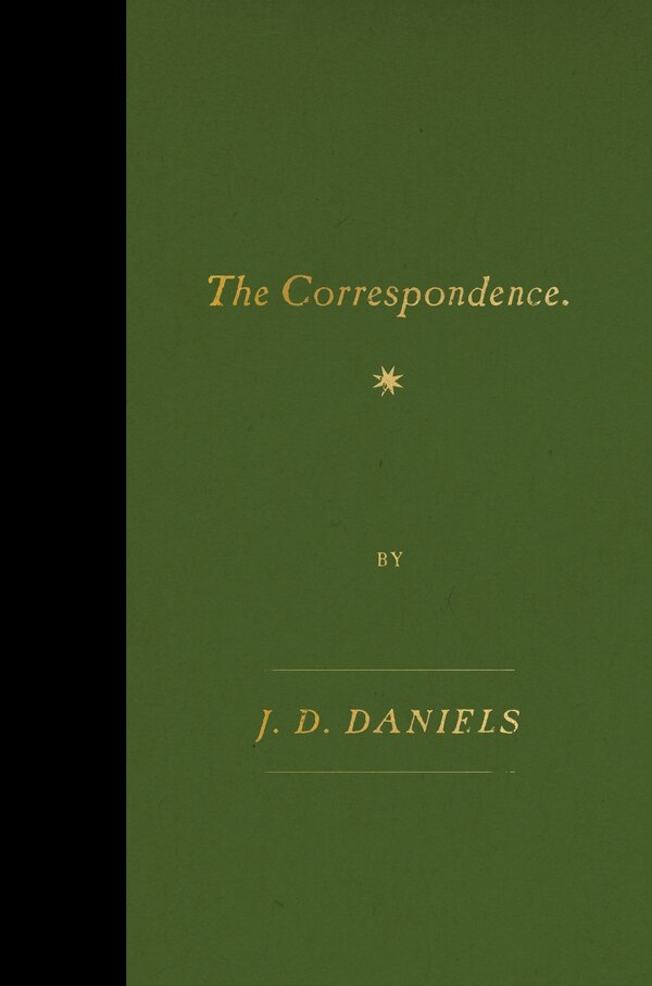 The Correspondence by J. D. Daniels, Paperback | Indigo Chapters