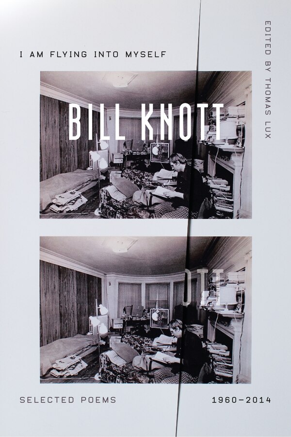 I Am Flying Into Myself by Bill Knott, Paperback | Indigo Chapters