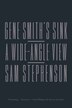 Gene Smith's Sink by Sam Stephenson, Paperback | Indigo Chapters