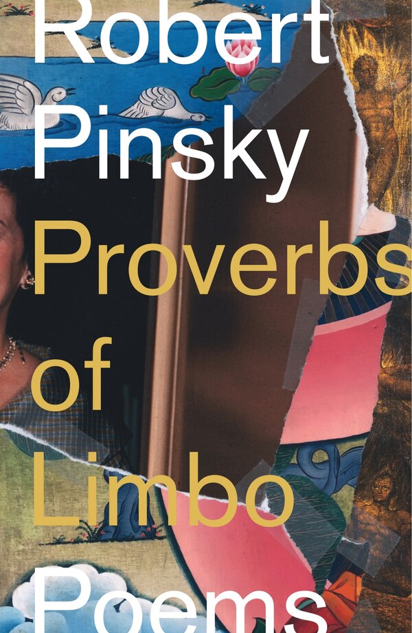 Proverbs of Limbo by Robert Pinsky, Paperback | Indigo Chapters