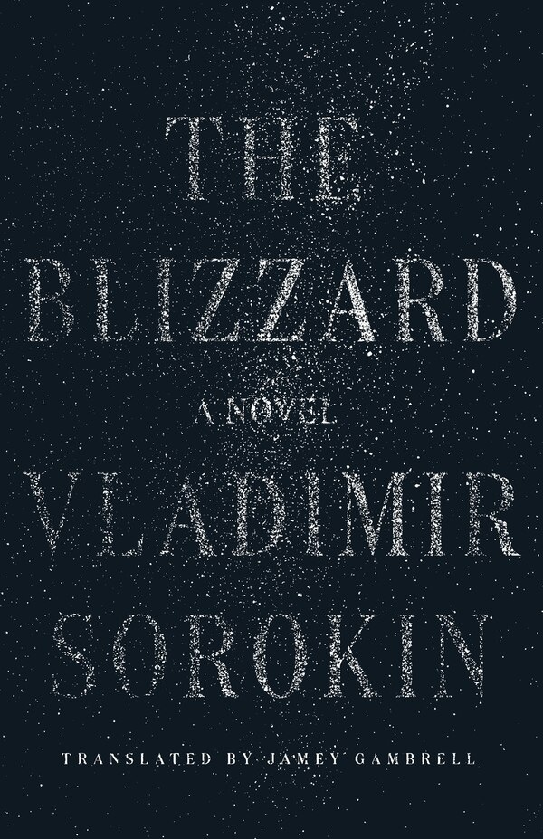 The Blizzard by Vladimir Sorokin, Paperback | Indigo Chapters