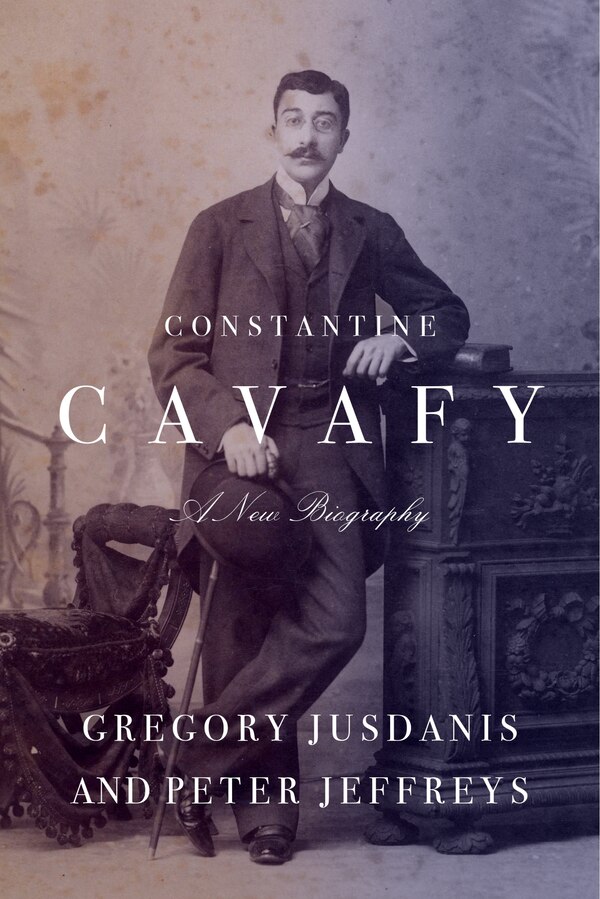 Constantine Cavafy by Gregory Jusdanis, Hardcover | Indigo Chapters