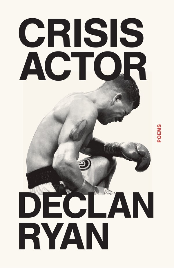 Crisis Actor by Declan Ryan, Paperback | Indigo Chapters