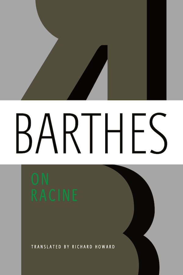 On Racine by Roland Barthes, Paperback | Indigo Chapters