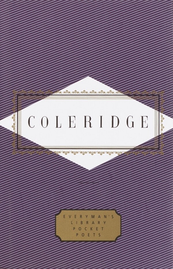 Coleridge: Poems by Samuel Taylor Coleridge, Hardcover | Indigo Chapters