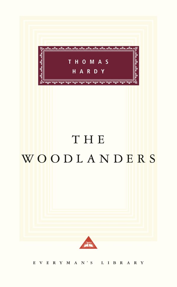 The Woodlanders by Thomas Hardy, Hardcover | Indigo Chapters