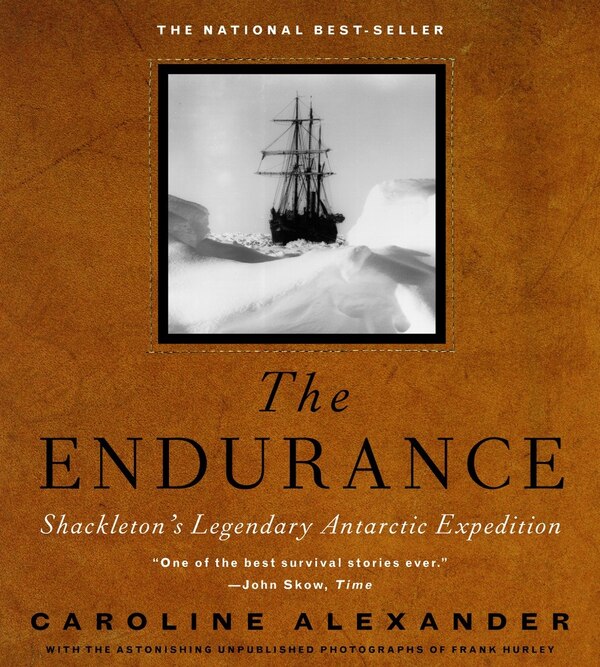 The Endurance by Caroline Alexander, Hardcover | Indigo Chapters