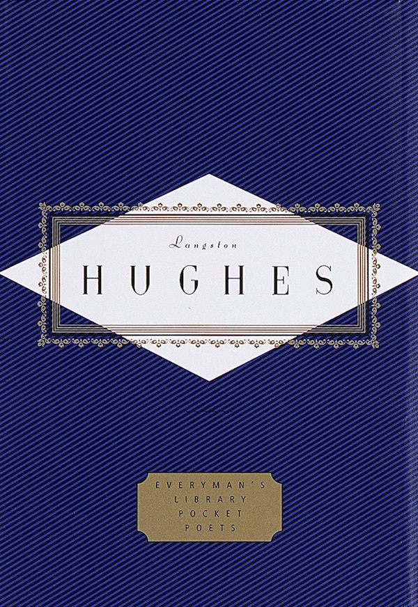 Hughes: Poems by Langston Hughes, Hardcover | Indigo Chapters