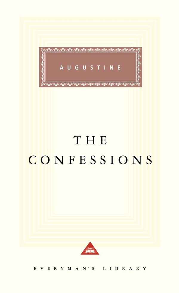 The Confessions by Augustine Augustine, Hardcover | Indigo Chapters