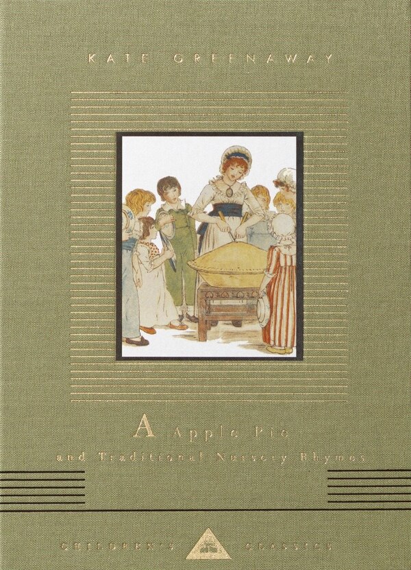 A Apple Pie And Traditional Nursery Rhymes by Kate Greenaway, Hardcover | Indigo Chapters