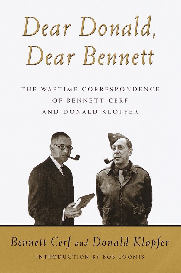 Dear Donald Dear Bennett by Bennett Cerf, Hardcover | Indigo Chapters