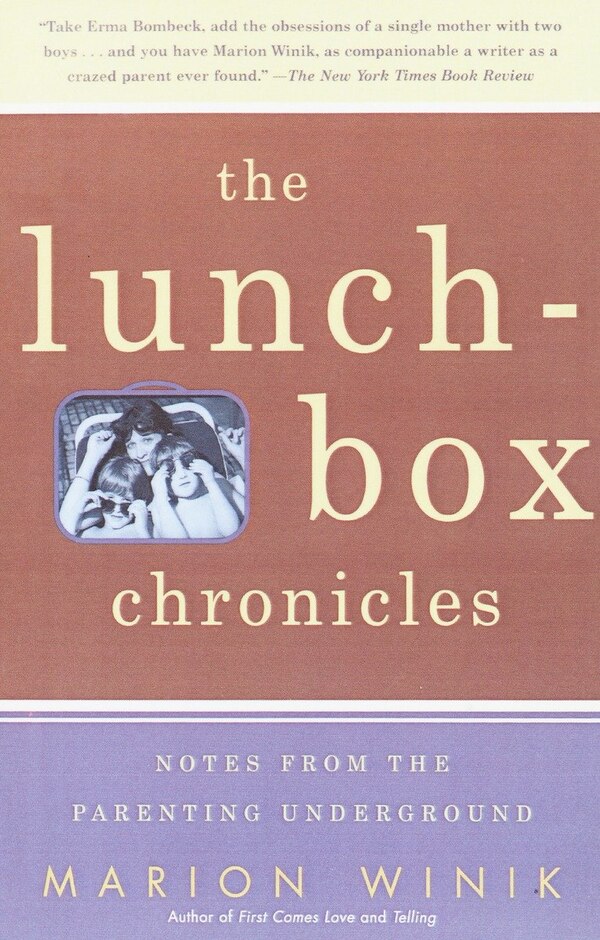 The Lunch-Box Chronicles by Marion Winik, Paperback | Indigo Chapters