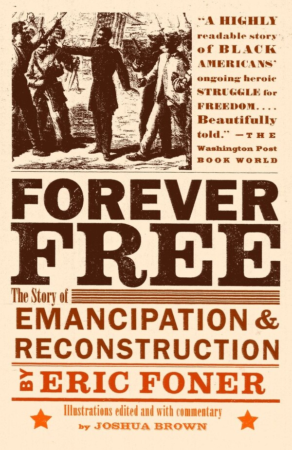 Forever Free by Eric Foner, Paperback | Indigo Chapters