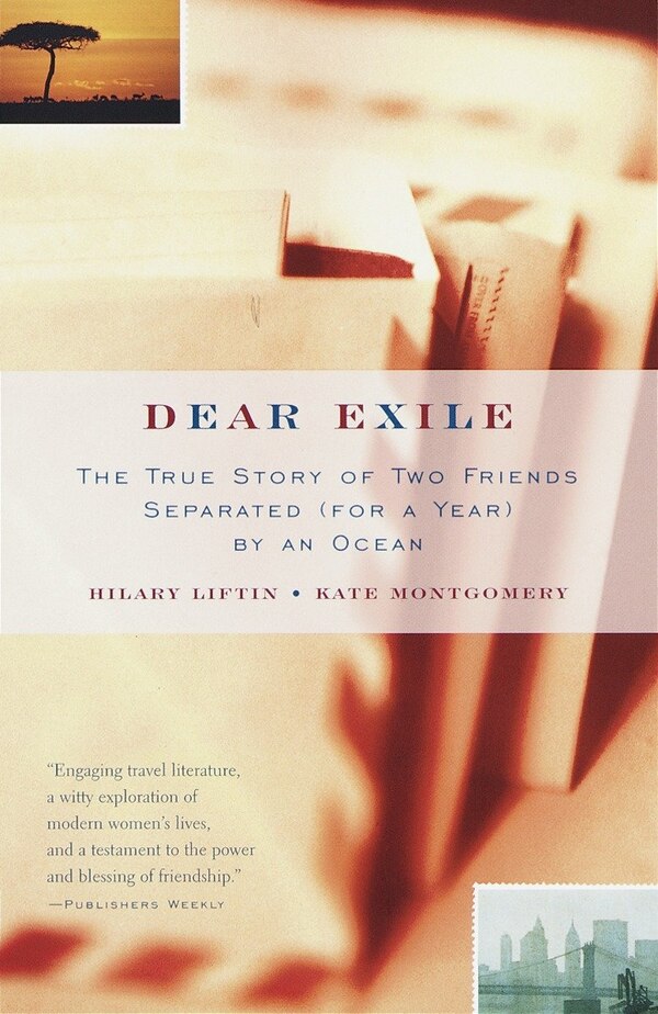 Dear Exile by Hilary Liftin, Paperback | Indigo Chapters