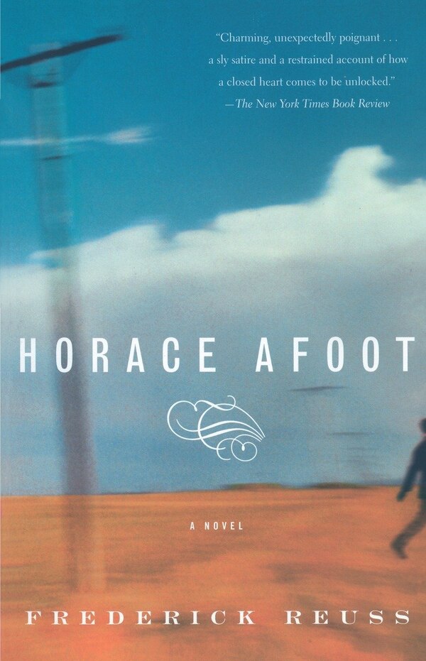 Horace Afoot by Frederick Reuss, Paperback | Indigo Chapters