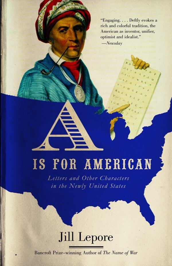 A Is for American by Jill Lepore, Paperback | Indigo Chapters