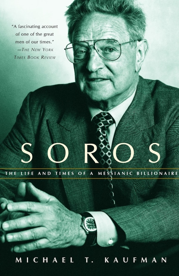 Soros by Michael T. Kaufman, Paperback | Indigo Chapters