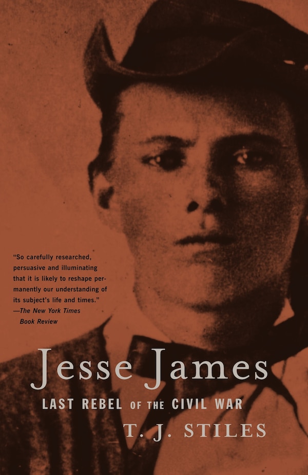 Jesse James by T.j. Stiles, Paperback | Indigo Chapters