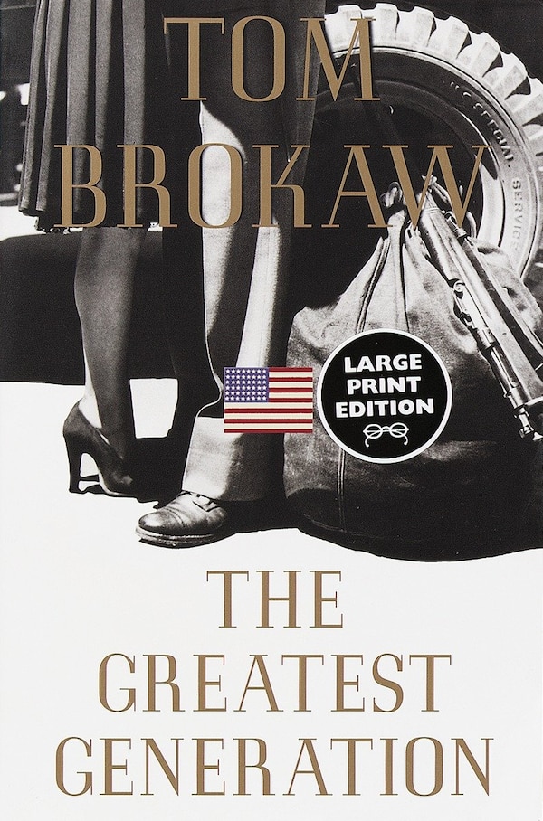The Greatest Generation by Tom Brokaw, Paperback | Indigo Chapters