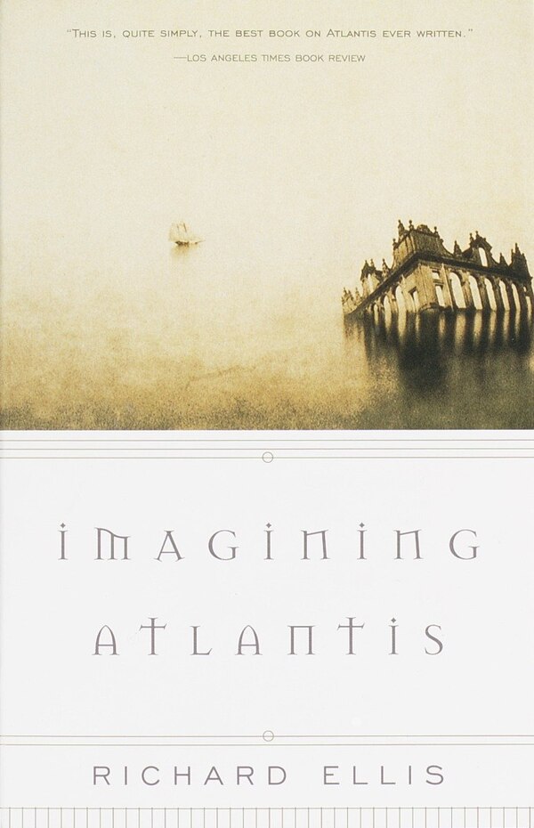 Imagining Atlantis by Richard Ellis, Paperback | Indigo Chapters