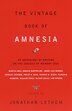 The Vintage Book Of Amnesia by Jonathan Lethem, Paperback | Indigo Chapters