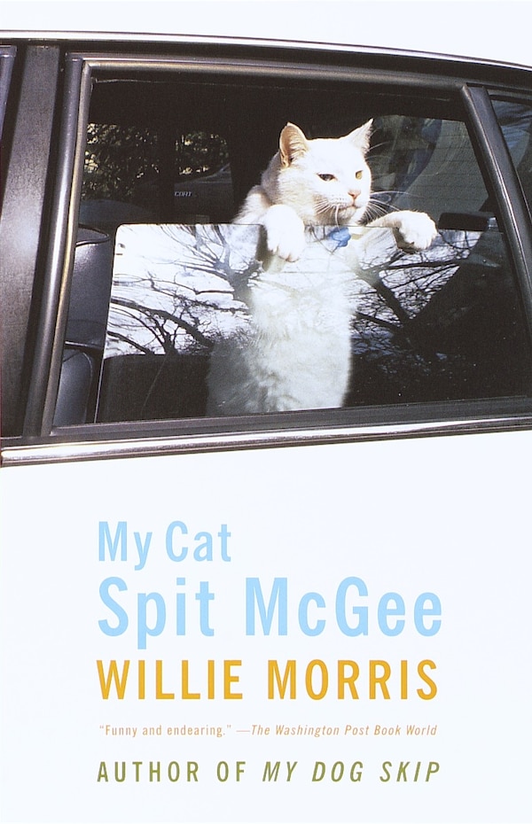 My Cat Spit McGee by Willie Morris, Paperback | Indigo Chapters