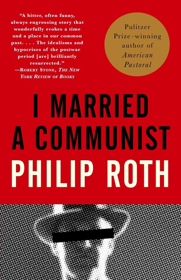 I Married A Communist by PHILIP ROTH, Paperback | Indigo Chapters