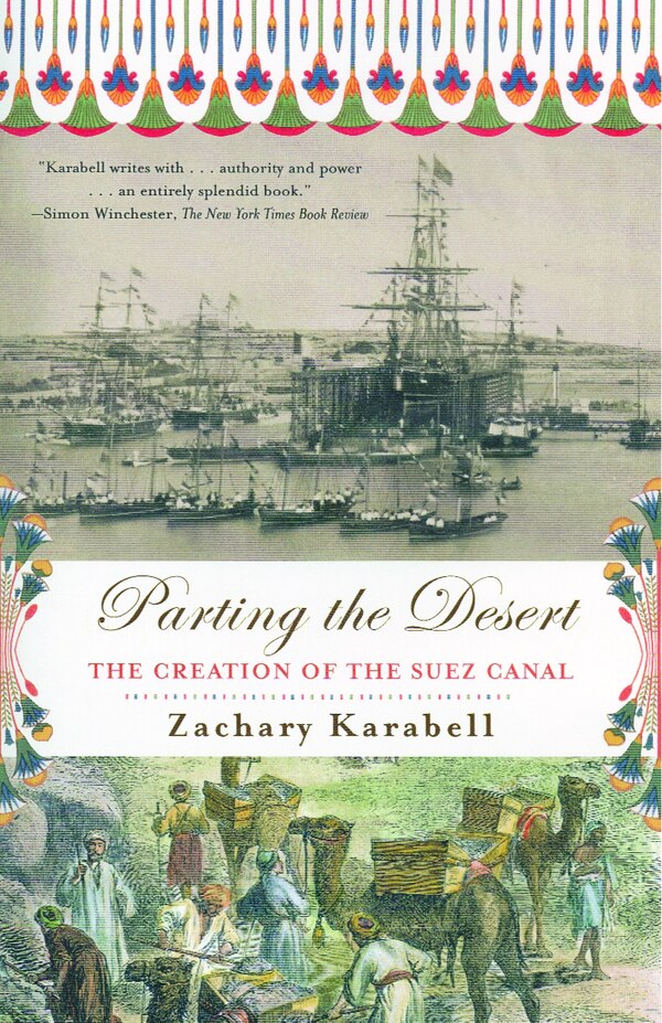 Parting the Desert by Zachary Karabell, Paperback | Indigo Chapters