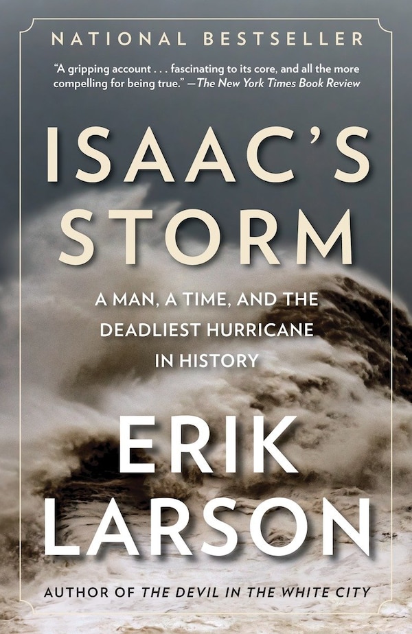 Isaac's Storm by Erik Larson, Paperback | Indigo Chapters