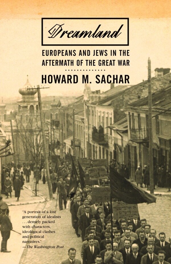 Dreamland by Howard M. Sachar, Paperback | Indigo Chapters