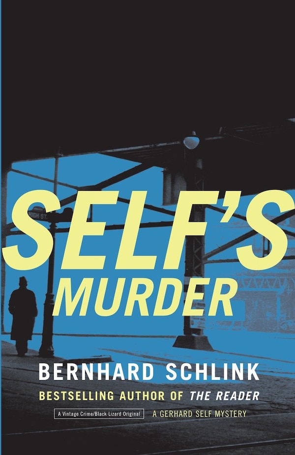 Self's Murder by Bernhard Schlink, Paperback | Indigo Chapters