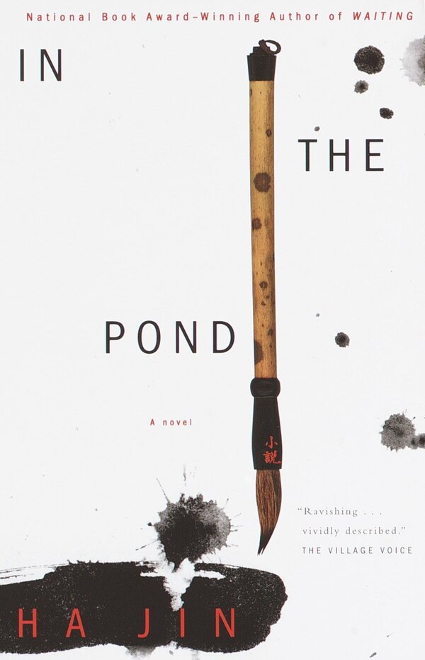 In The Pond by Ha Jin, Paperback | Indigo Chapters