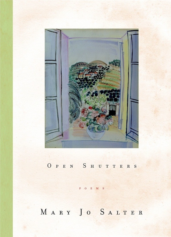 Open Shutters by Mary Jo Salter, Paperback | Indigo Chapters