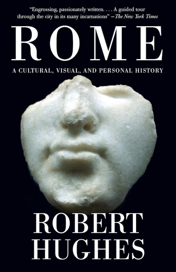 Rome by Robert Hughes, Paperback | Indigo Chapters